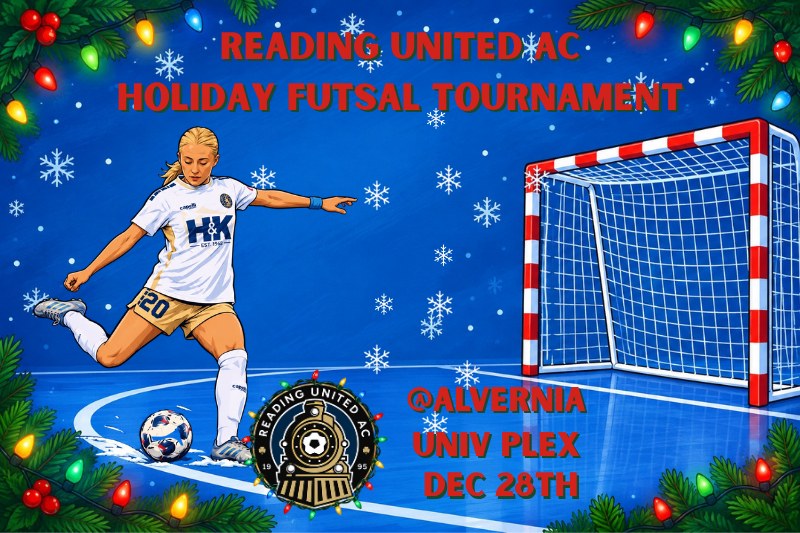 Reading United AC Holiday Futsal Tournament, December 28 at the Alvernia University PLEX